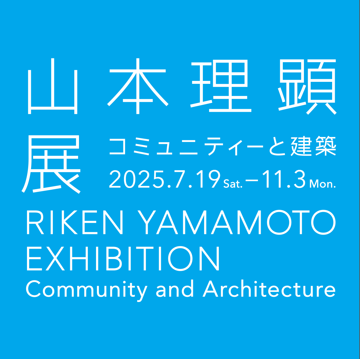 RIKEN YAMAMOTO EXHIBITION